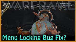 Warframe - Menu Locking Bug Fix