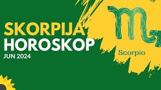 SKORPIJE JUN  2024 ASTROLOSKA PROGNOZA HOROSKOP