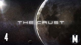 THE CRUST Серия 04