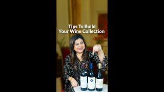 5 tips to build your wine collection  Sonal C Holland MW