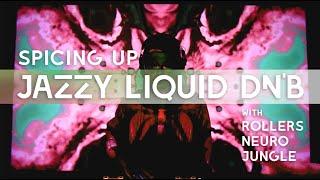 JazzstepSpiced up ”Jazzy Liquid Dnb“ Mix【via Rollers Neurofunk Jungle】incl Calibre Shy Fx Msdos
