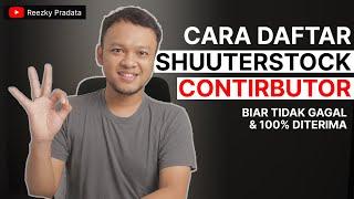 Cara Daftar Shutterstock Contributor untuk Jual Foto dan Video