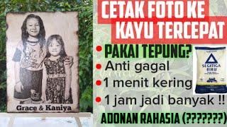 Inspirasi Usaha Cara Terbaru Cetak Foto ke Kayu Pakai Tepung