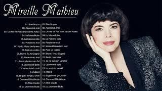 Les Plus Grands Succès de Mireille Mathieu  Les 30 Plus Belles Chansons Françaises Mireille Mathieu