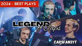 Legend of Caps - Best plays 2024