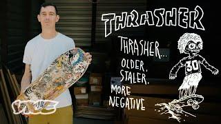 Thrashers Michael Siebens Art & Skate Legacy  Let It Kill You