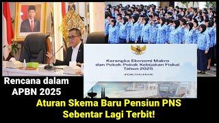 Aturan Skema Baru Pensiun PNS Sebentar Lagi Terbit -  Target Tahun 2025 ‼️