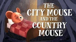 The City Mouse and the Country Mouse - US English accent TheFableCottage.com