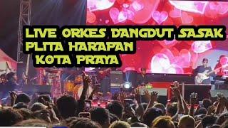 LIVE KONSER ORKES PELITA HARAPAN DI KOTA PRAYA BARENG ARTIS LOMBOK YANG SEDANG TENAR