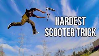 The HARDEST Scooter Trick Ive Ever Done
