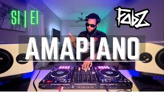 AmaPiano Mix  DJ Fabz   S1E1 HD