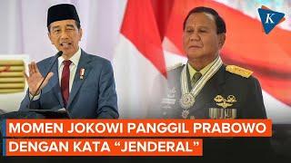 Momen Jokowi Panggil Prabowo dengan Sapaan “Jenderal Prabowo Subianto”