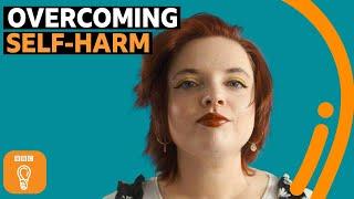 How I overcame self harm  BBC Ideas