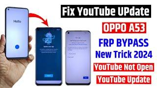 OPPO Frp 2024 - Fix Youtube update  OPPO A53 Frp bypaass - New trick 2024 - without pc