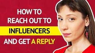 How to Reach Out to Influencers Influencer Outreach