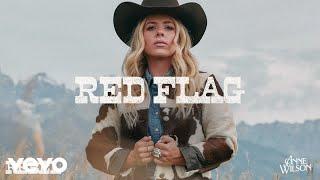 Anne Wilson - Red Flag Official Audio