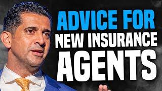 Patrick Bet-David Gives Great Advice To  New Insurance Agents