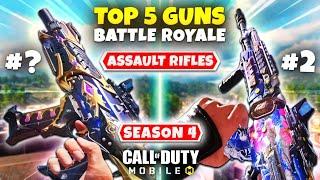 Top 5 BEST Assault Rifles In SEASON 4 Battle Royale  COD Mobile  Best AR Gunsmith Loadouts For BR