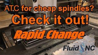 RapidChange Automatic Tool Change MagazineAuto Tool Change  in FluidNC VFD spindles