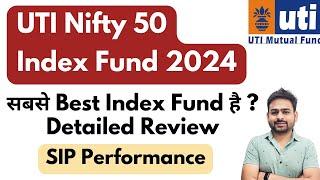 UTI Nifty 50 Index Fund Direct Growth Review 2024  Best Nifty 50 Index Mutual Fund