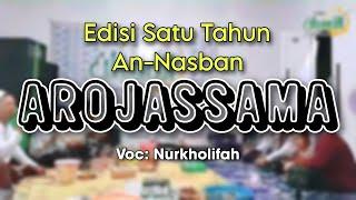 AROJASSAMA  Edisi Satu Tahun An-Nasban