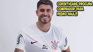 ️️️Corinthians Enfrenta Dificuldades para Encontrar Compradores para Pedro Raul