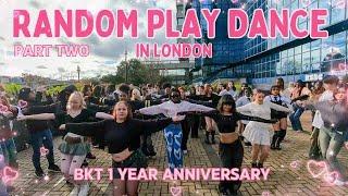 {KPOP IN PUBLIC} LONDON - BKT 1 year anniversary RPD Part 2