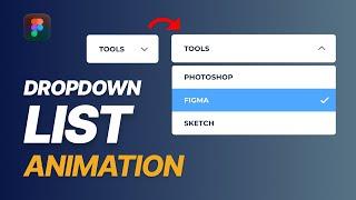 How to Create a Dropdown List Animation in Figma - Figma Interaction Tutorial