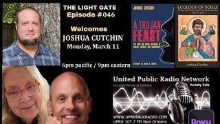 The Light Gate - Joshua Cutchin - UFOs and the Paranormal