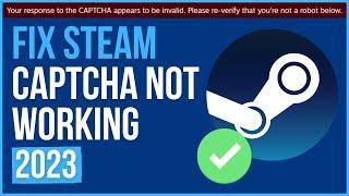 STEAM CAPTCHA NOT WORKING 2024  How To Fix Steam Captcha Appears To Be Invalid Error