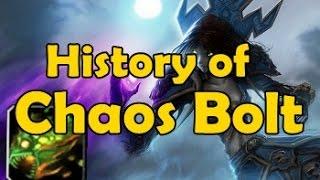 The History of Chaos Bolt Vanilla WoW to WoD -Warlock