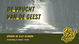LIVE  Goes  Bart de Bruin  De vrucht van de geest   4 maart 2023