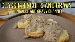 Start Your Day off Right- Make Classic Homemade Buttermilk Biscuits and from Scratch Sausage Gravy