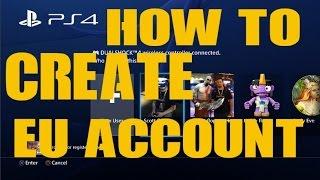 EU PSN ACCOUNT How to Create a PS4 European PlayStation Network ID EU UK PS4 SCEE