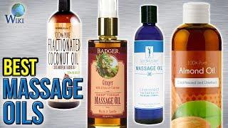 10 Best Massage Oils 2017