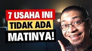  7 Peluang Usaha Yang Tidak Ada Matinya