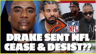 Charlamagne CONFIRMS Drake Sent NFL CEASE & DESIST Over Kendrick Lamar Super Bowl