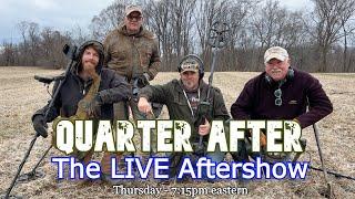 Quarter After - The Premier LIVE Quarter Hoarder Metal Detecting Aftershow
