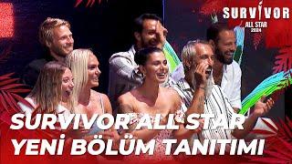 Survivor All Star 2024 Yeni Bölüm Tanıtımı @SurvivorTurkiye