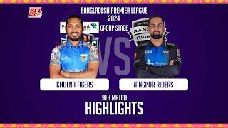 Khulna Tigers vs Rangpur Riders  9th Match  Highlights  Season 10  BPL 2024