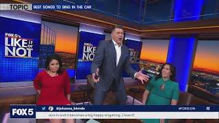 What are the best songs to sing in the car?  FOX 5s Like It Or Not
