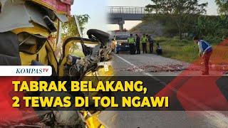 Kecelakaan Truk Bawang di Tol Ngawi Tabrak Belakang 2 Meninggal di Tempat