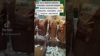 Gula Merah Kristal Organik Made in Rowokele  Gombong -  Kebumen - Jawa Tengah.