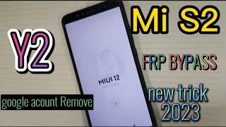 Xiaomi mi S2 FRP bypass  Xiaomi Redmi S2 Redmi Y2 FRP Unlock  without PC