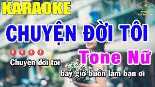 Karaoke Chuyện Đời Tôi Tone Nữ Nhạc Sống  Trọng Hiếu