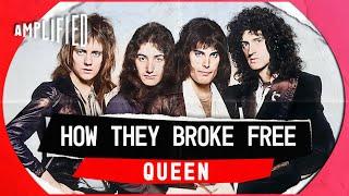 How Queen Broke Free    Amplified