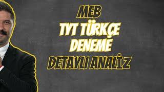 MEB TYT TÜRKÇE DENEME  Detaylı Analiz