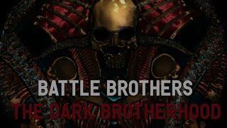 Modded Battle Brothers The Dark Brotherhood Episode 1