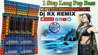 1 Step Long Pop Bass New Style Humming Dance Mix