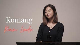 KOMANG - RAIM LAODE  COVER BY MICHELA THEA